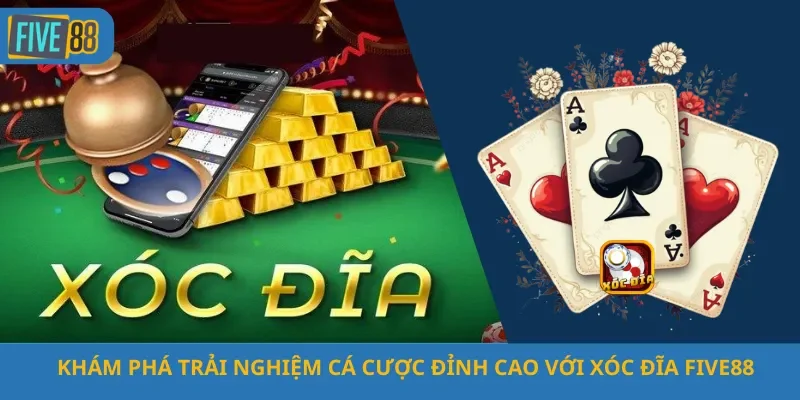 Xóc Đĩa Five88