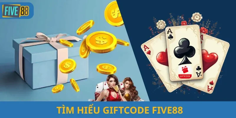 Giftcode Five88